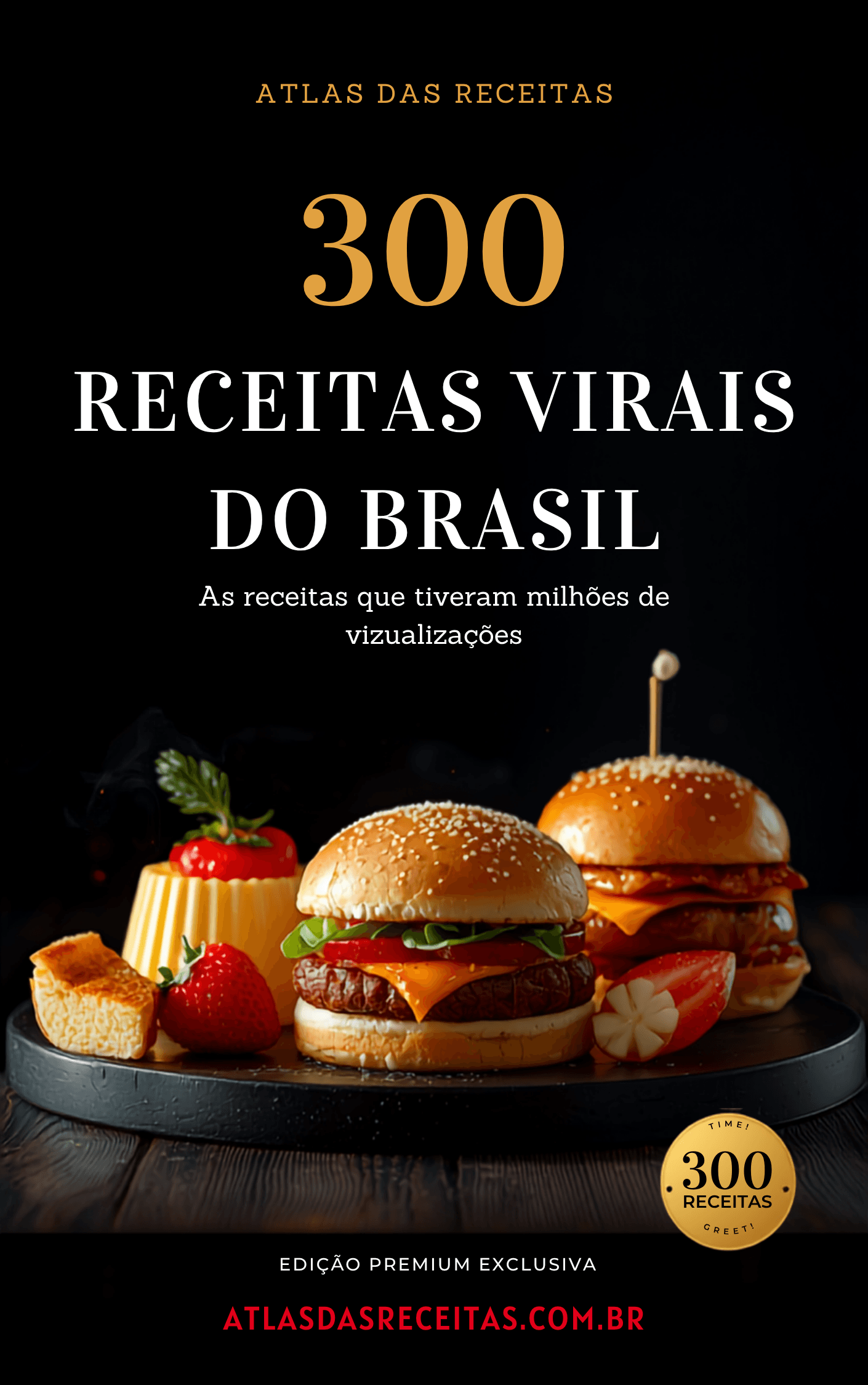 300 Receitas Virais do Brasil